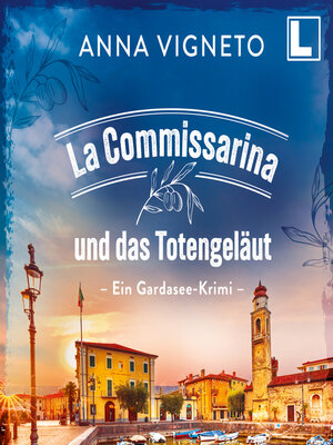 cover image of La Commissarina und das Totengeläut (ungekürzt)